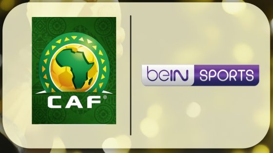 “الكاف” يفسخ التعاقد مع قنوات “بي إن سبور”beIN sports ويطلب 80 مليون دولار.